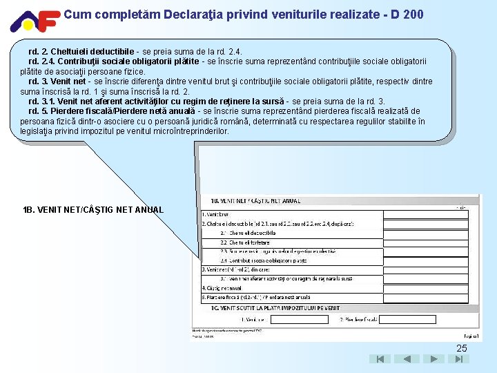 Cum completăm Declaraţia privind veniturile realizate - D 200 rd. 2. Cheltuieli deductibile -