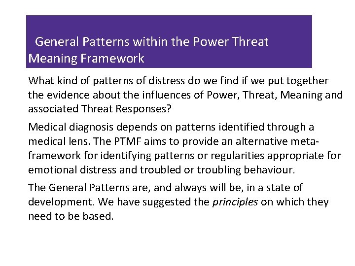 General Patterns within the Power Threat Meaning Framework What kind of patterns of distress