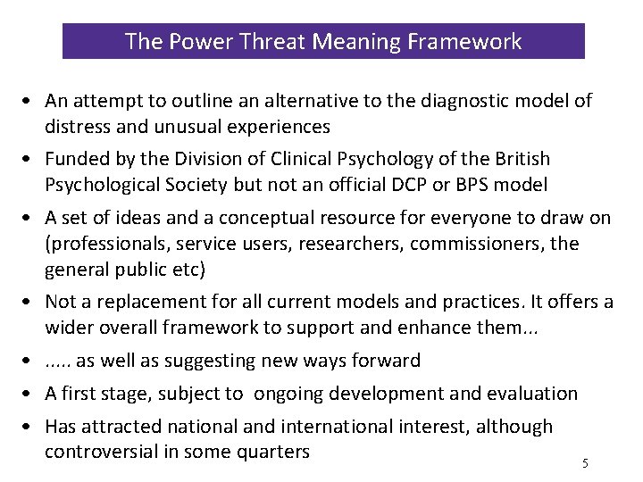 The Power Threat Meaning Framework • An attempt to outline an alternative to the