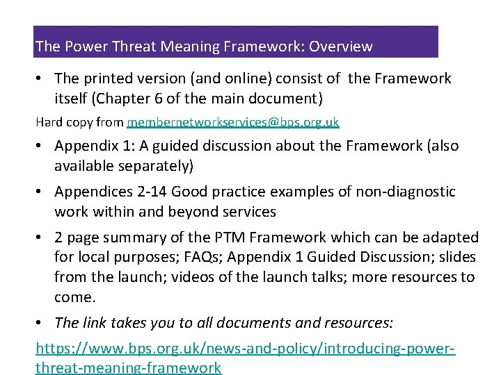 The Power Threat Meaning Framework: Overview • The printed version (and online) consist of