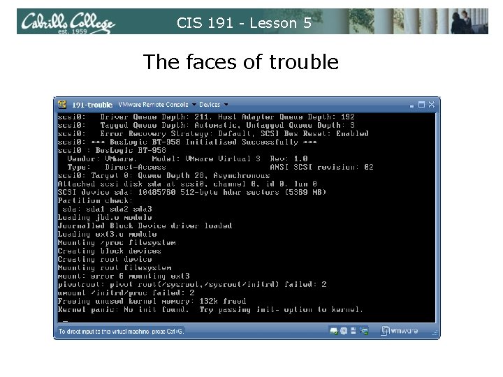 CIS 191 - Lesson 5 The faces of trouble 