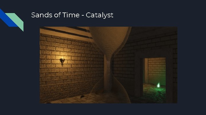 Sands of Time - Catalyst 