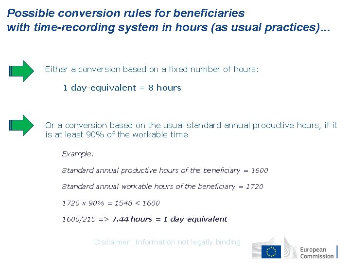 Possible conversion rules for beneficiaries with time-recording system in hours (as usual practices)… Either