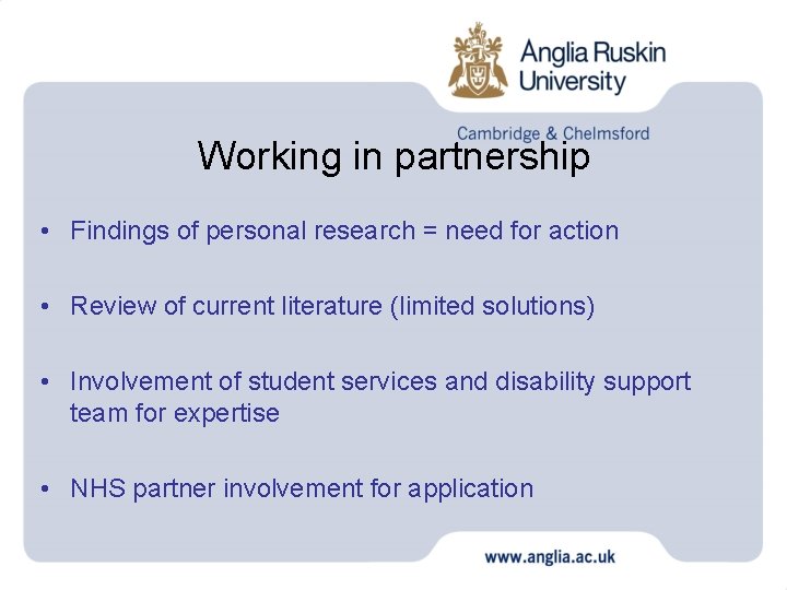 Working in partnership • Findings of personal research = need for action • Review