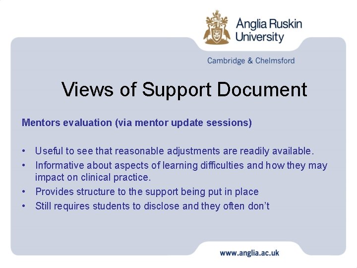 Views of Support Document Mentors evaluation (via mentor update sessions) • Useful to see