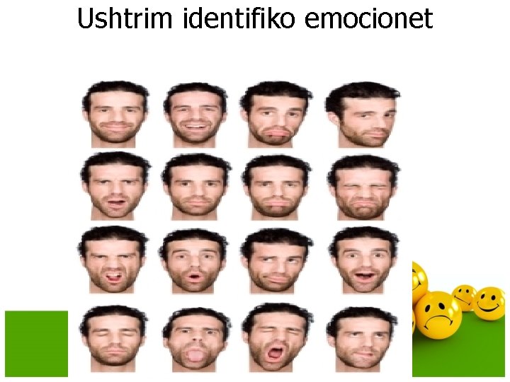 Ushtrim identifiko emocionet Ushtrim identifiko emocionet