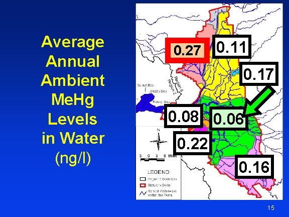 Average Annual Ambient Me. Hg Levels in Water (ng/l) 0. 27 0. 11 0.