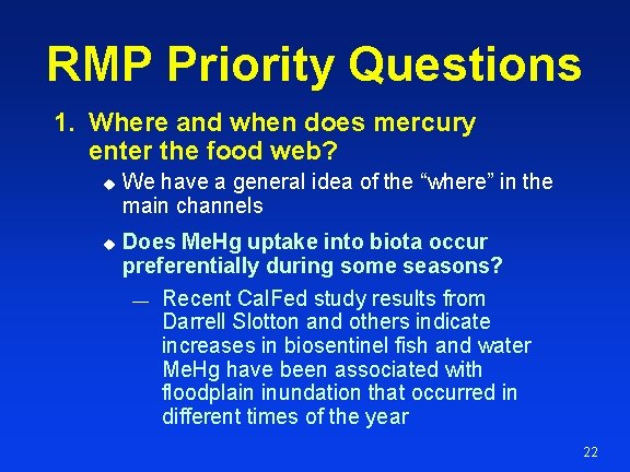RMP Priority Questions 1. Where and when does mercury enter the food web? u