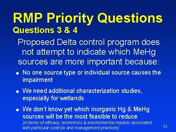 RMP Priority Questions 3 & 4 Proposed Delta control program does not attempt to