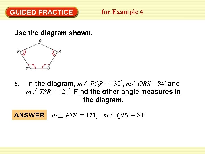 GUIDED PRACTICE for Example 4 Use the diagram shown. 6. In the diagram, m GUIDED PRACTICE for Example 4 Use the diagram shown. 6. In the diagram, m