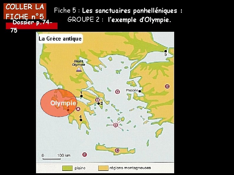 COLLER LA FICHE n° 5 Fiche 5 : Les sanctuaires panhelléniques : GROUPE 2