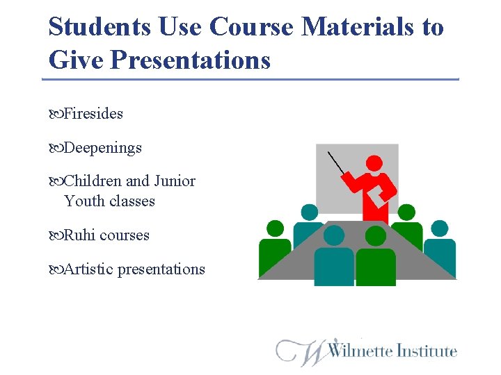 Students Use Course Materials to Give Presentations Firesides Deepenings Children and Junior Youth classes