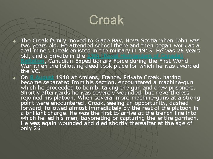 Croak u u The Croak family moved to Glace Bay, Nova Scotia when John Croak u u The Croak family moved to Glace Bay, Nova Scotia when John