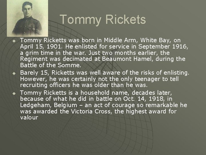 Tommy Rickets u u u Tommy Ricketts was born in Middle Arm, White Bay, Tommy Rickets u u u Tommy Ricketts was born in Middle Arm, White Bay,