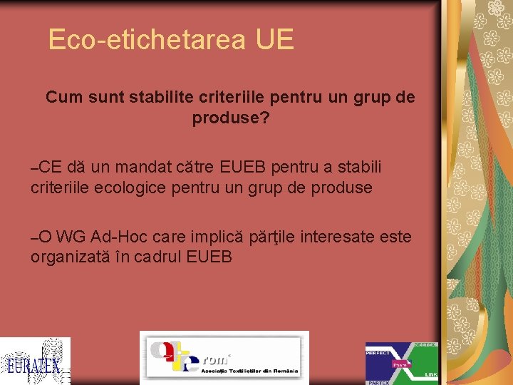 Eco-etichetarea UE Cum sunt stabilite criteriile pentru un grup de produse? –CE dă un