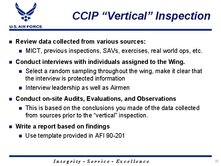 CCIP “Vertical” Inspection n Review data collected from various sources: n MICT, previous inspections,
