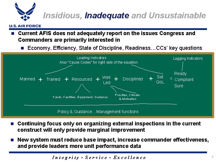 Insidious, Inadequate and Unsustainable n Current AFIS does not adequately report on the issues