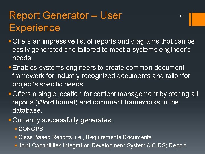 Report Generator – User Experience 17 § Offers an impressive list of reports and