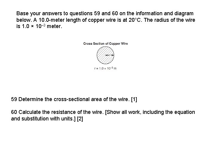 Base your answers to questions 59 and 60 on the information and diagram below.