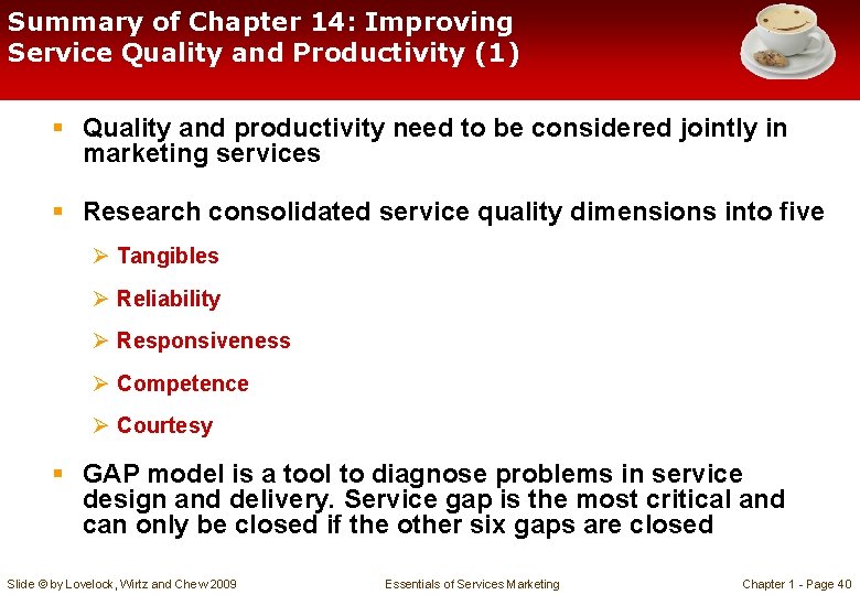 Summary of Chapter 14: Improving Service Quality and Productivity (1) § Quality and productivity Summary of Chapter 14: Improving Service Quality and Productivity (1) § Quality and productivity