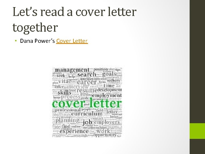 Let’s read a cover letter together • Dana Power’s Cover Letter 