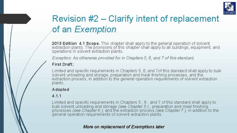 Revision #2 – Clarify intent of replacement of an Exemption 2013 Edition 4. 1