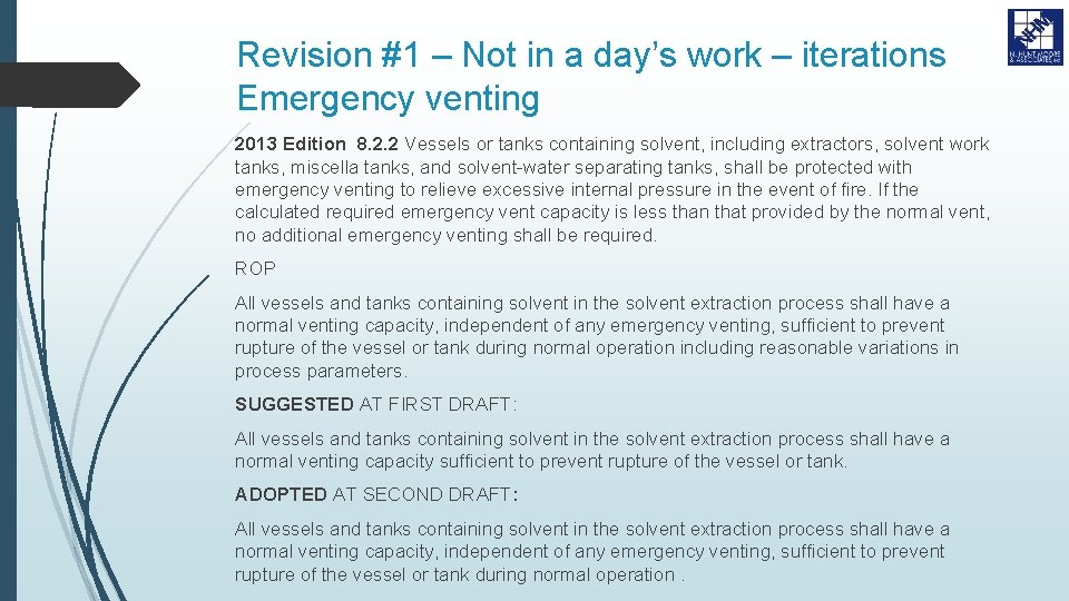 Revision #1 – Not in a day’s work – iterations Emergency venting 2013 Edition