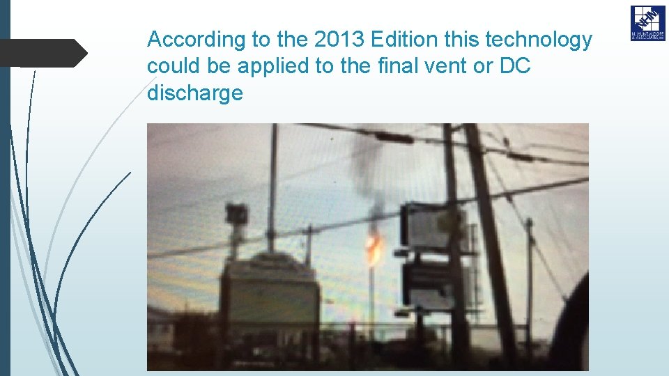 According to the 2013 Edition this technology could be applied to the final vent