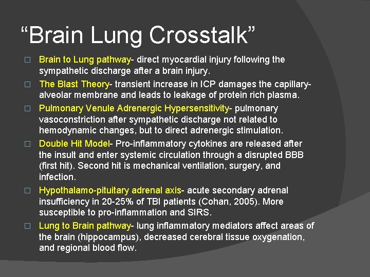 “Brain Lung Crosstalk” � � � Brain to Lung pathway- direct myocardial injury following “Brain Lung Crosstalk” � � � Brain to Lung pathway- direct myocardial injury following