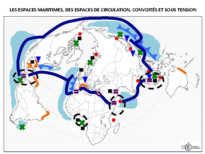 LES ESPACES MARITIMES, DES ESPACES DE CIRCULATION, CONVOITÉS ET SOUS TENSION 