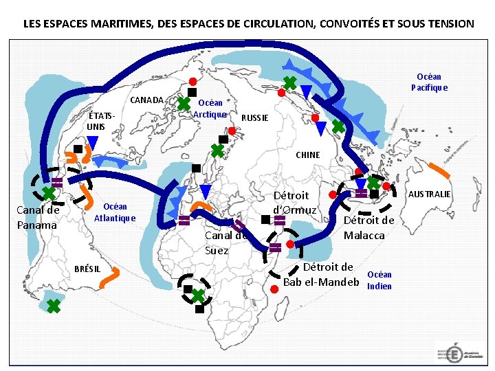 LES ESPACES MARITIMES, DES ESPACES DE CIRCULATION, CONVOITÉS ET SOUS TENSION Océan Pacifique CANADA