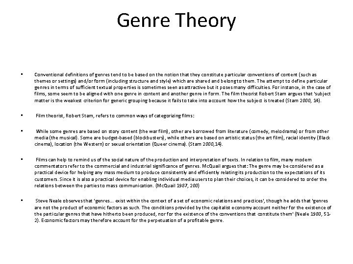 Genre Theory • Conventional definitions of genres tend to be based on the notion