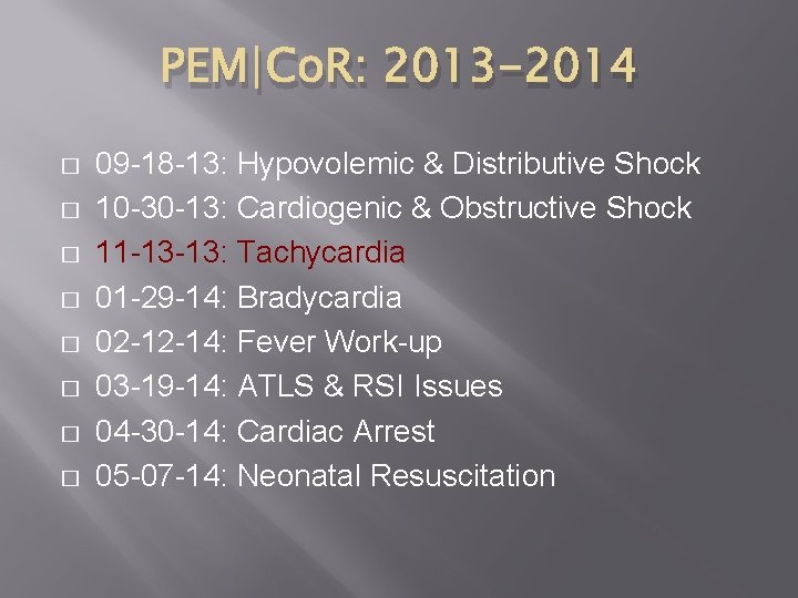 PEM|Co. R: 2013 -2014 � � � � 09 -18 -13: Hypovolemic & Distributive