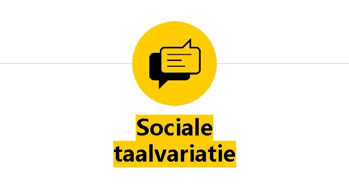 Sociale taalvariatie 