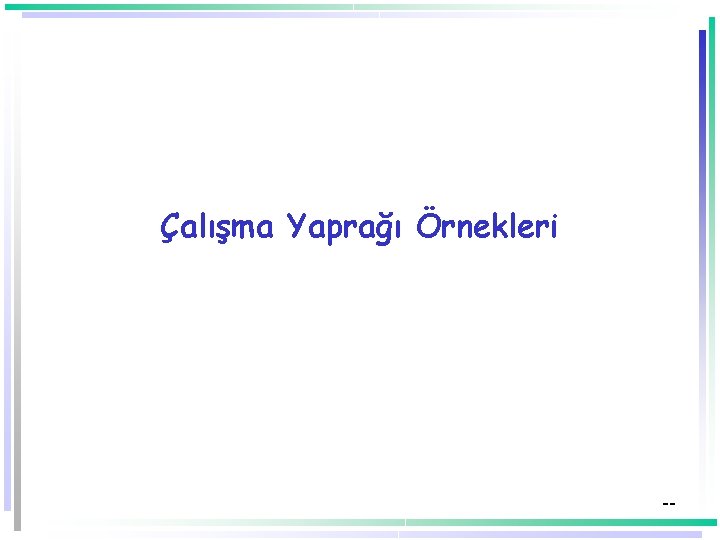 Çalışma Yaprağı Örnekleri -- 