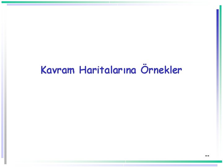 Kavram Haritalarına Örnekler -- 