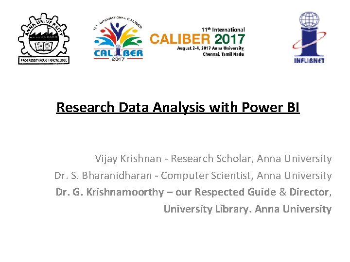 Research Data Analysis with Power BI Vijay Krishnan - Research Scholar, Anna University Dr.