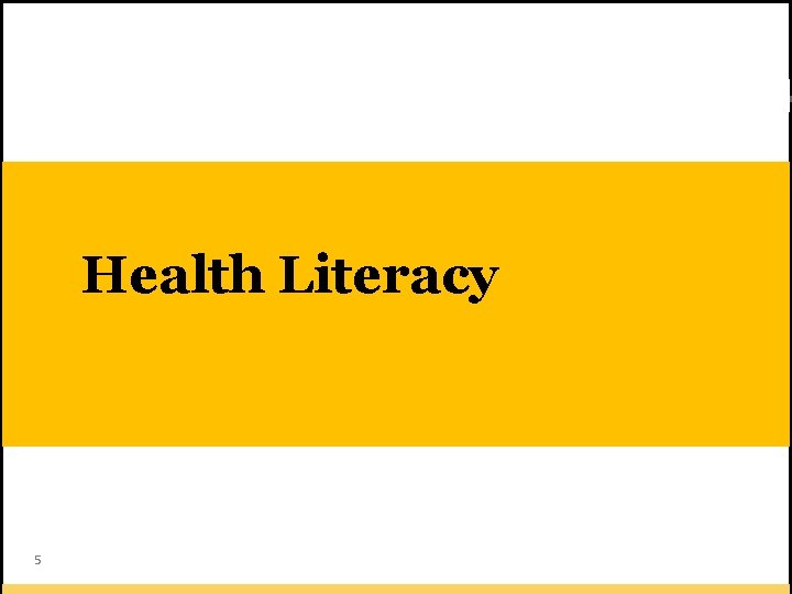 Health Literacy 5 