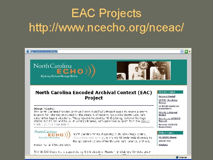 EAC Projects http: //www. ncecho. org/nceac/ EAC Projects http: //www. ncecho. org/nceac/