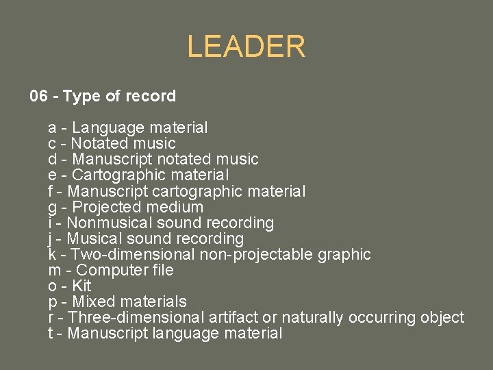 LEADER 06 - Type of record a - Language material c - Notated music LEADER 06 - Type of record a - Language material c - Notated music
