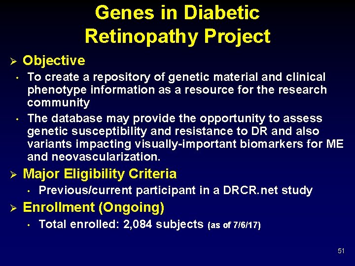 Genes in Diabetic Retinopathy Project Ø • • Ø Objective To create a repository
