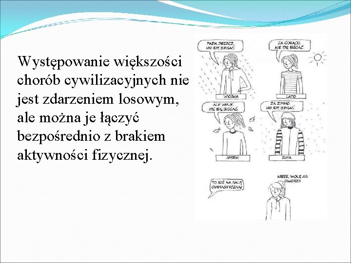 Występowanie większości chorób cywilizacyjnych nie jest zdarzeniem losowym, ale można je łączyć bezpośrednio z Występowanie większości chorób cywilizacyjnych nie jest zdarzeniem losowym, ale można je łączyć bezpośrednio z