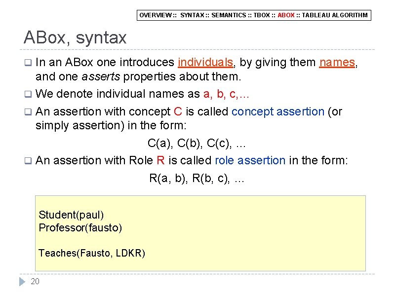 OVERVIEW : : SYNTAX : : SEMANTICS : : TBOX : : ABOX :