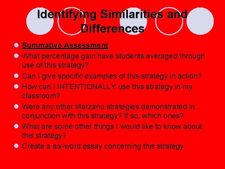 Identifying Similarities and Differences l Summative Assessment l What percentage gain have students averaged