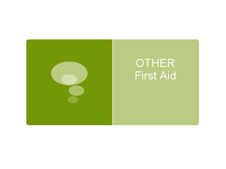 OTHER First Aid 