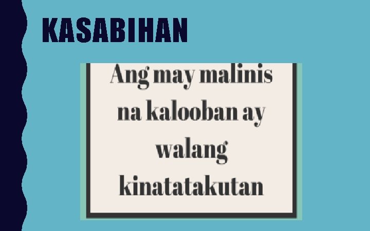 KASABIHAN 