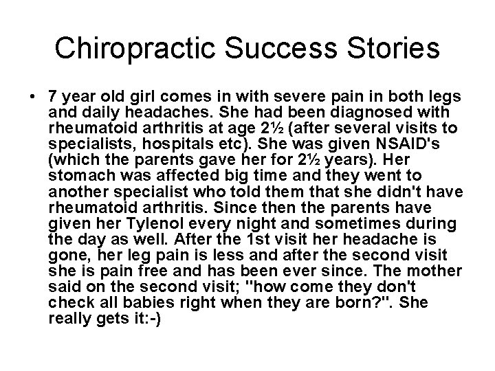 Chiropractic Success Stories • 7 year old girl comes in with severe pain in