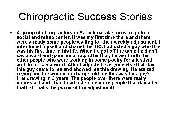 Chiropractic Success Stories • A group of chiropractors in Barcelona take turns to go