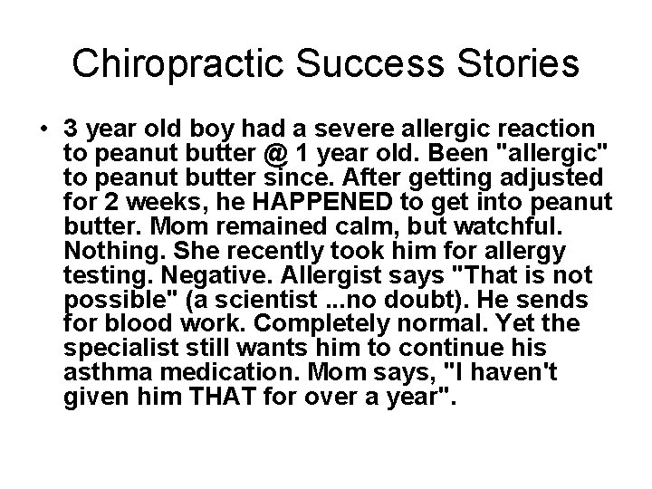 Chiropractic Success Stories • 3 year old boy had a severe allergic reaction to