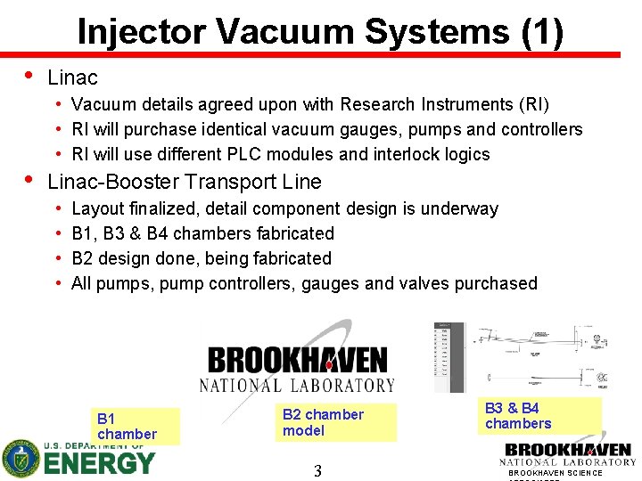 Injector Vacuum Systems (1) • • Linac • Vacuum details agreed upon with Research
